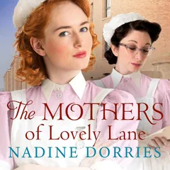 The Mothers of Lovely Lane