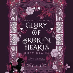Glory of Broken Hearts (Devil's Glory 2)