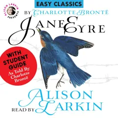 Jane Eyre with a Student Guide (as told by Charlotte Brontë)