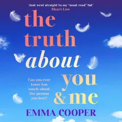The Truth About You and Me