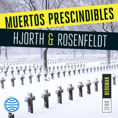 Muertos prescindibles (Serie Bergman 3)