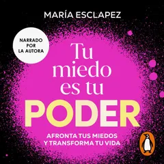 Tu miedo es tu poder