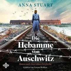 Die Hebamme von Auschwitz