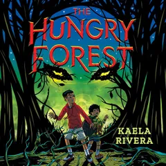 The Hungry Forest