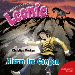 Leonie: Alarm im Canyon