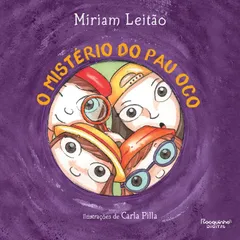 O mistério do pau oco