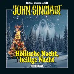 John Sinclair - Höllische Nacht, heilige Nacht. Eine humoristische John Sinclair-Story