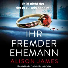 Ihr fremder Ehemann