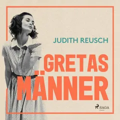 Gretas Männer