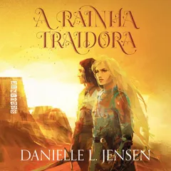 A rainha traidora – Sucesso no TikTok