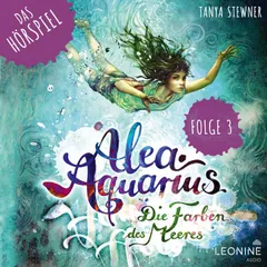 Alea Aquarius - Das Hörspiel. Folge 3: Tauchgang mit Folgen