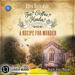 A Recipe for Murder - Tea? Coffee? Murder!, Episode 9