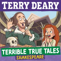 Terrible True Tales: Shakespeare