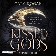 Kissed by the Gods – Die ewigen Kriege
