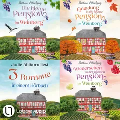 Die kleine Pension im Weinberg - Sammelband - Alle drei Romane in einem Hörbuch