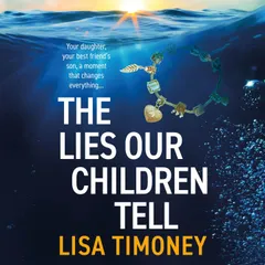 The Lies Our Children Tell