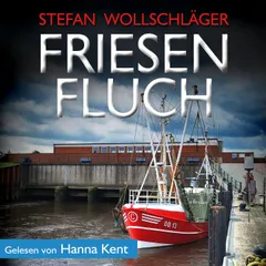 Friesenfluch: Ostfriesen-Krimi Hörbuch