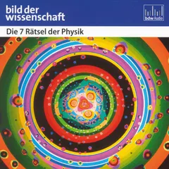 Die 7 Rätsel der Physik