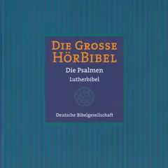 Die Große Hörbibel - Die Psalmen