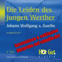 Die Leiden des jungen Werther - kostenlose & exklusive Hörprobe