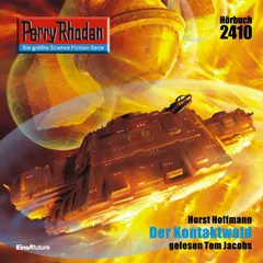 Perry Rhodan 2410: Der Kontaktwald