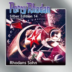 Perry Rhodan Silber Edition 14: Rhodans Sohn