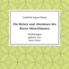 Die Reisen und Abenteuer des Baron Münchhausen