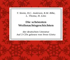 Die schönsten Weihnachtsgeschichten der deutschen Literatur
