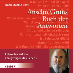 Anselm Grüns Buch der Antworten