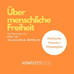 Über menschliche Freiheit