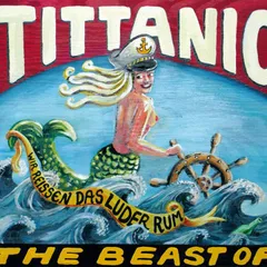 The beast of TITTANIC