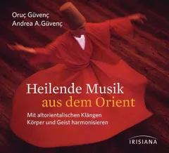 Heilende Musik aus dem Orient