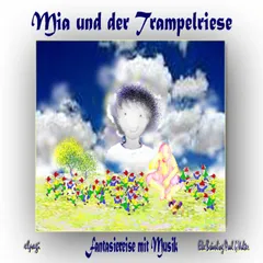 Mia und der Trampelriese