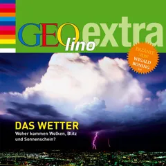Das Wetter - Woher kommen Wolken, Blitz und Sonnenschein?