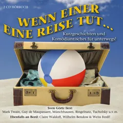 Wenn einer eine Reise tut...