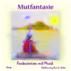 Mutfantasie