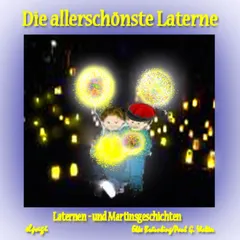 Die allerschönste Laterne