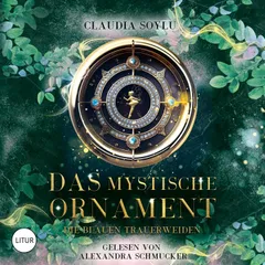 Das mystische Ornament - Die blauen Trauerweiden (2/3)