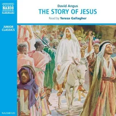 The Story of Jesus