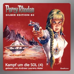Perry Rhodan Silber Edition 83: Kampf um die SOL (Teil 4)