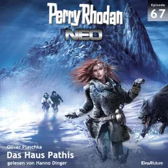 Perry Rhodan Neo 67: Das Haus Pathis