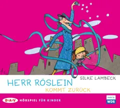 Herr Röslein kommt zurück