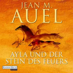 Ayla und der Stein des Feuers