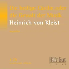Die heilige Cäcilie oder die Gewalt der Musik