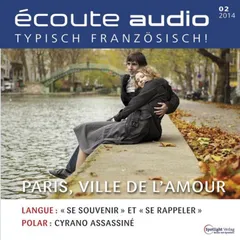 Französisch lernen Audio -  Paris, die Stadt der Liebe