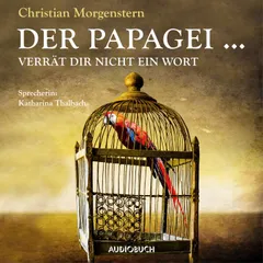 Der Papagei ... verrät Dir nicht ein Wort