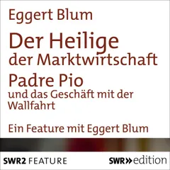 Der Heilige der Marktwirtschaft