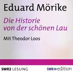 Die Historie von der schönen Lau