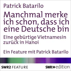 Manchmal merke ich schon, dass ich deutsch bin
