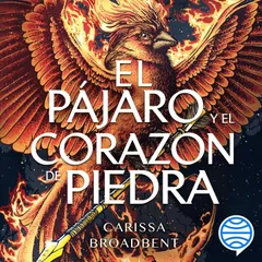 El pájaro y el corazón de piedra